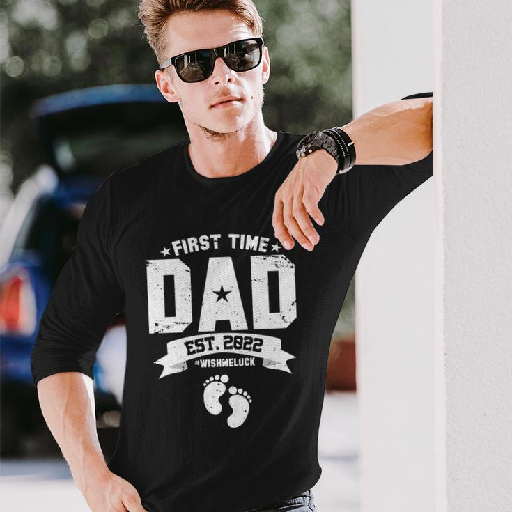 First Time Dad Est 2022 Wish Me Luck Long Sleeve T-Shirt Gifts for Him