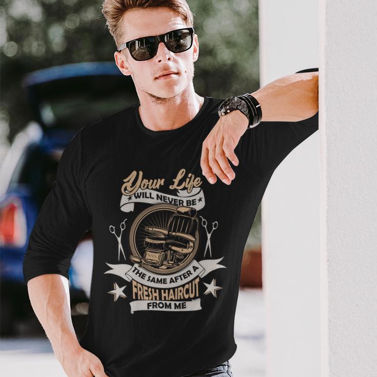 Fresh Haircut Hair Stylist Long Sleeve T-Shirt Gifts for Him