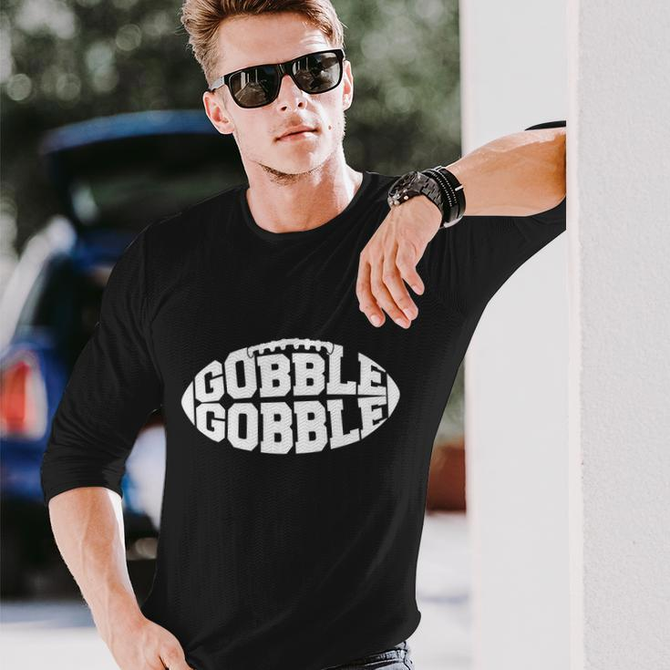 Gobble Gobble Football Long Sleeve T-Shirt Gifts for Him