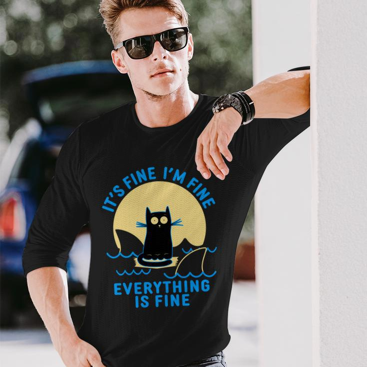 Its Fine Im Fine Everything Is Fine Shark Cat Tshirt Long Sleeve T-Shirt Gifts for Him