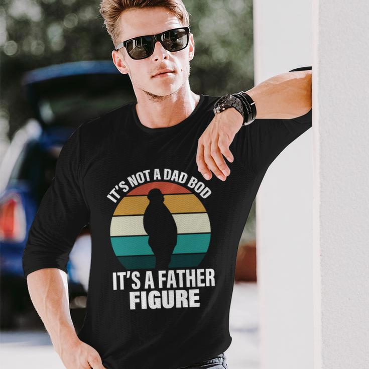 Its Not A Dad Bod Its A Father Figure Retro Tshirt Long Sleeve T-Shirt Gifts for Him