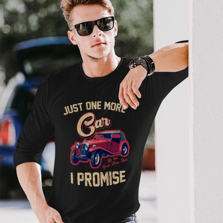 Just One More Car I Promise Vintage Classic Old Cars Long Sleeve T-Shirt Gifts for Him
