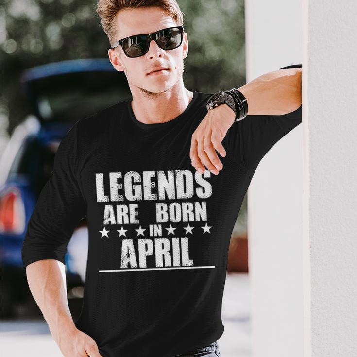 Legends Are Born In April Birthday Long Sleeve T-Shirt Gifts for Him