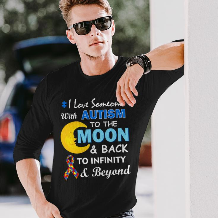 I Love Someone With Autism To The Moon & Back V2 Long Sleeve T-Shirt Gifts for Him