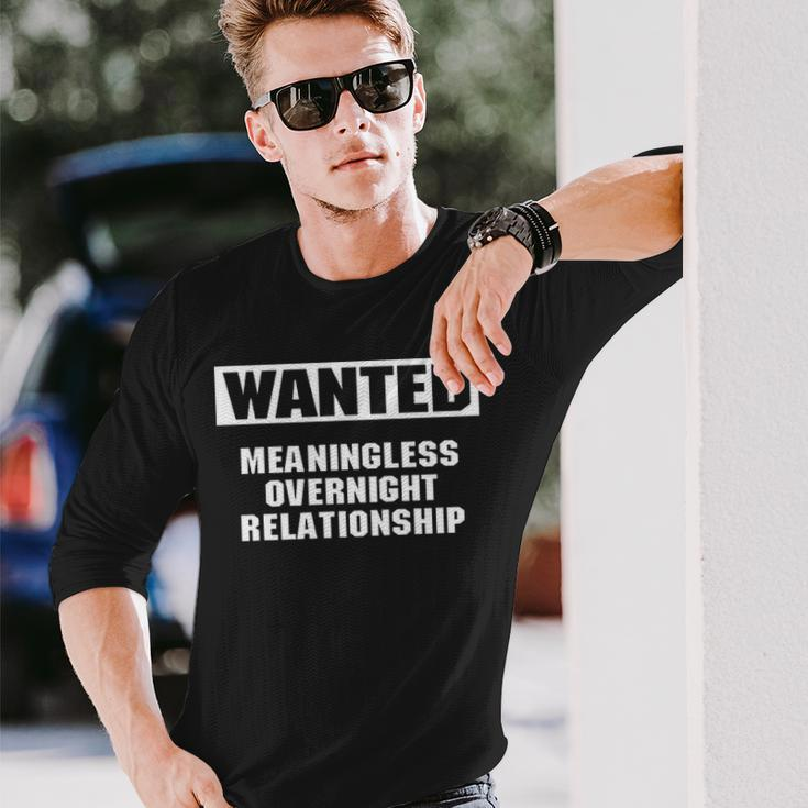 Meaningless Relationship Long Sleeve T-Shirt Gifts for Him