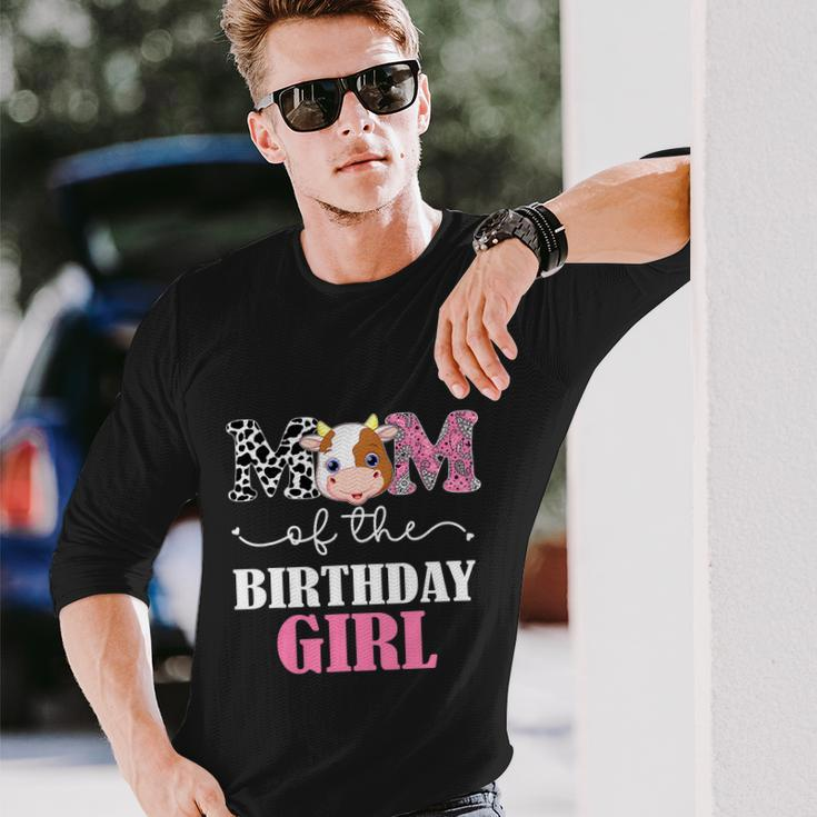 Mom Of The Birthday Girl Tee Farm Cow Mommy Mama St Long Sleeve T-Shirt Gifts for Him