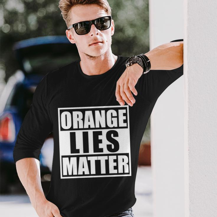 Orange Lies Matter Resist Anti Trump Long Sleeve T-Shirt Gifts for Him
