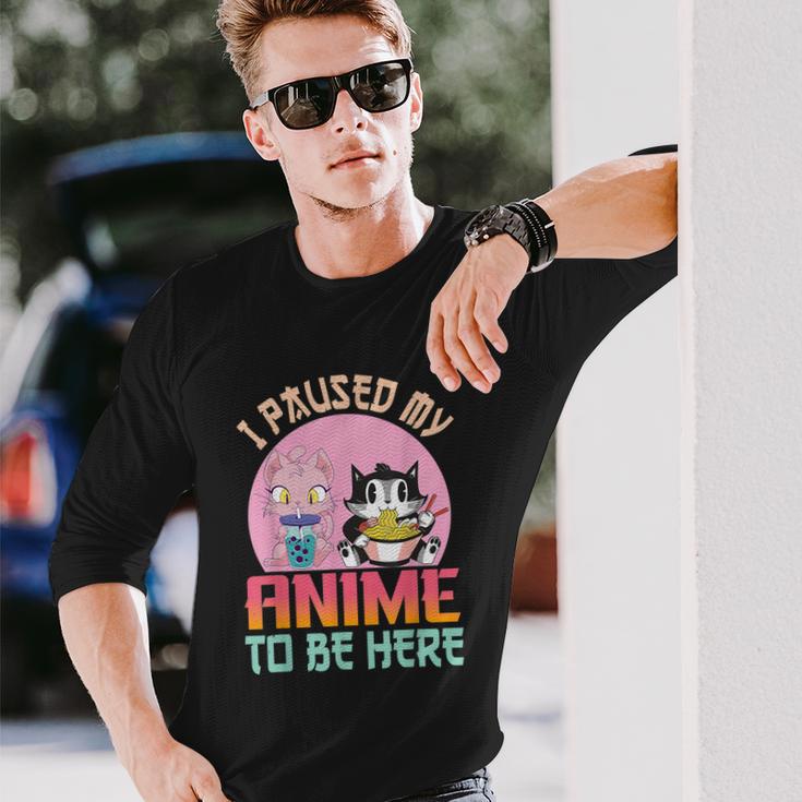 I Paused My Anime To Be Here Ramen Kawaii Cat Boba Tea Bubbl Long Sleeve T-Shirt Gifts for Him