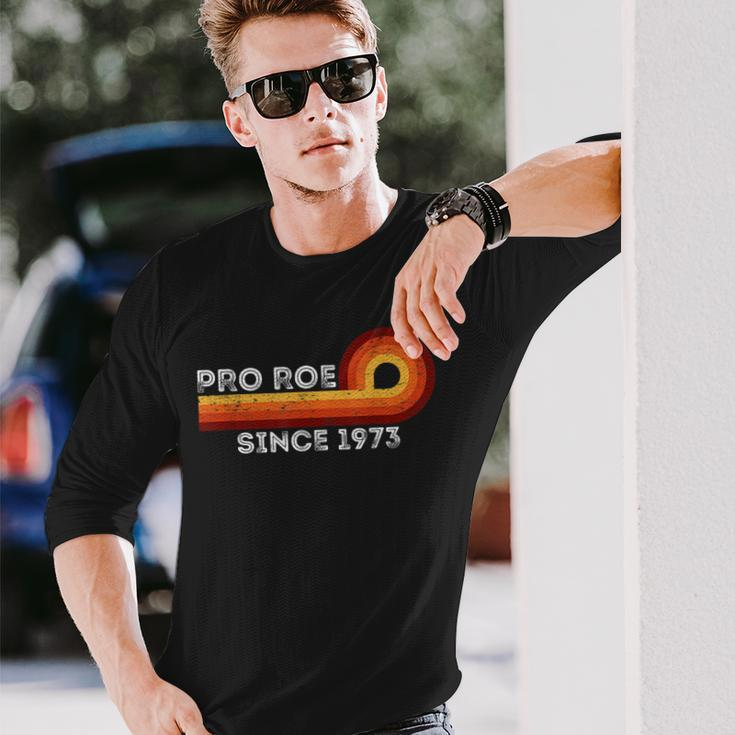 Pro Roe Retro Vintage Since 1973 Rights Feminism Long Sleeve T-Shirt Gifts for Him