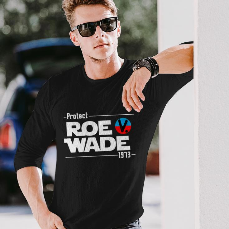 Protect Roe V Wade 1973 Pro Choice Rights My Body My Choice Long Sleeve T-Shirt Gifts for Him