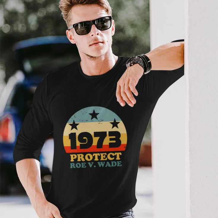 Protect Roe V Wade 1973 Pro Choice Rights My Body My Choice Retro Long Sleeve T-Shirt Gifts for Him