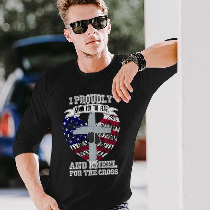 I Proudly Stand For The Flag And Kneel For The Cross Tshirt Long Sleeve T-Shirt Gifts for Him