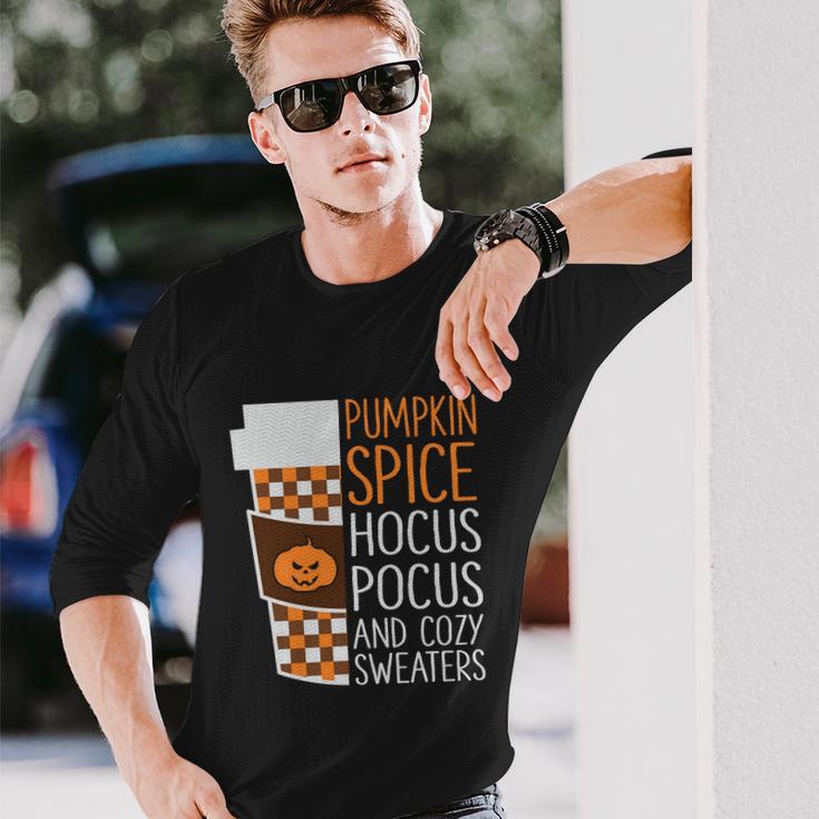 Pumpkin Spice Hocus Pocus And Cozy Sweaters Halloween Quote Long Sleeve T-Shirt Gifts for Him