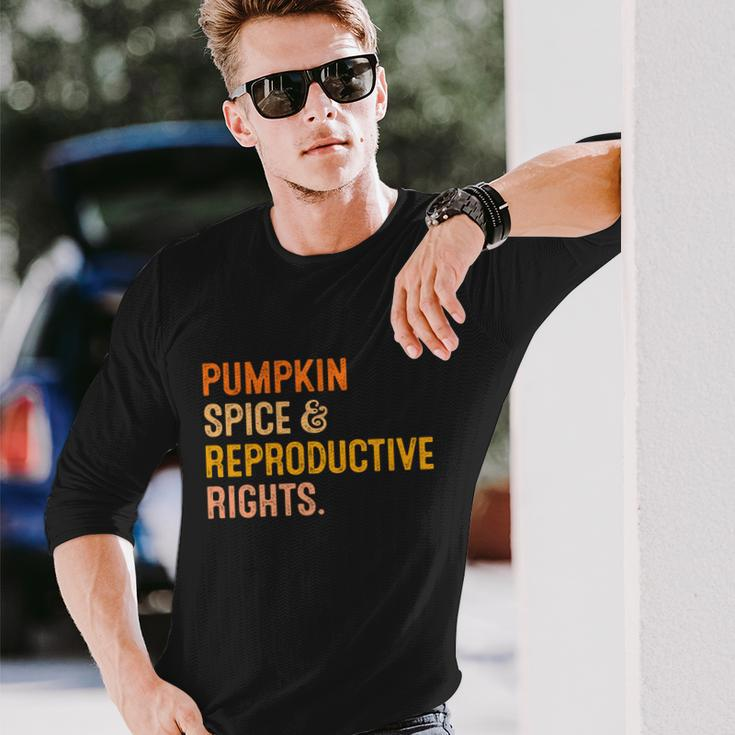 Pumpkin Spice Reproductive Rights Cool Fall Feminist Choice Long Sleeve T-Shirt Gifts for Him