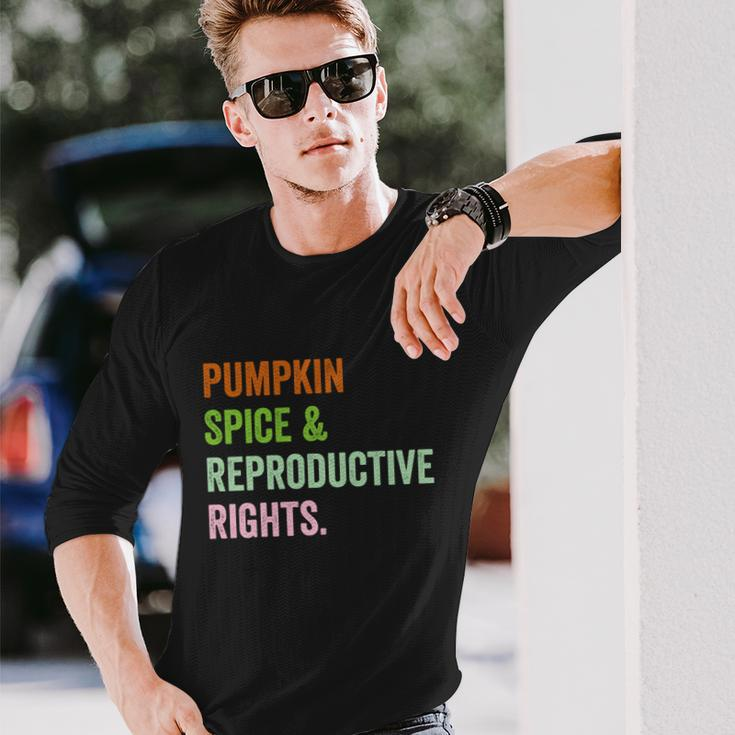 Pumpkin Spice Reproductive Rights Pro Choice Feminist Rights V3 Long Sleeve T-Shirt Gifts for Him