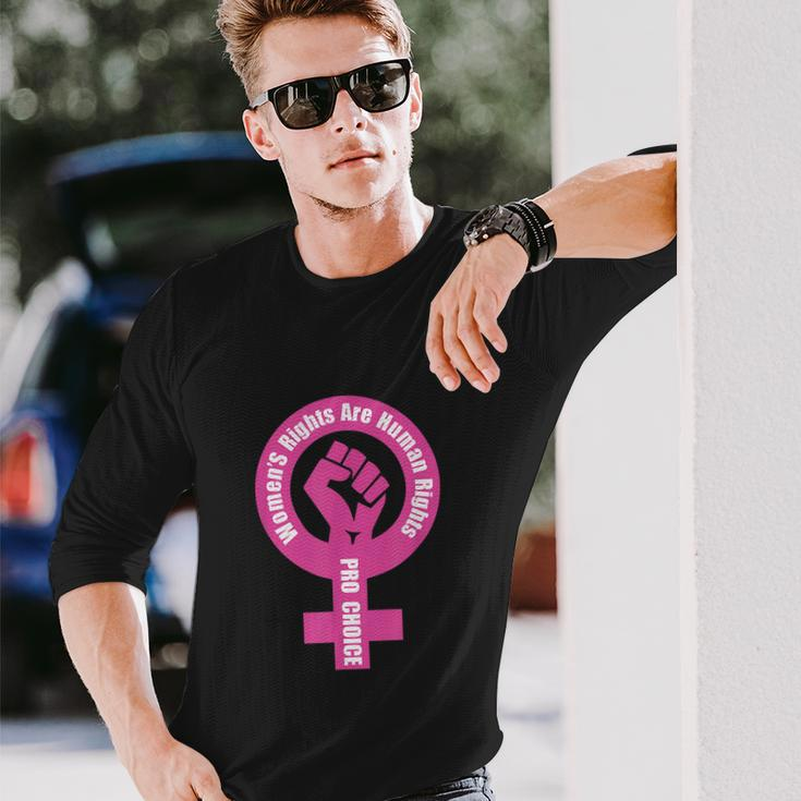 Rights Are Human Rights Pro Choice Long Sleeve T-Shirt Gifts for Him
