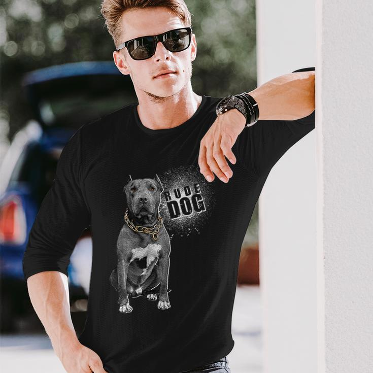 Rude Dog Pitbull Lover Long Sleeve T-Shirt Gifts for Him