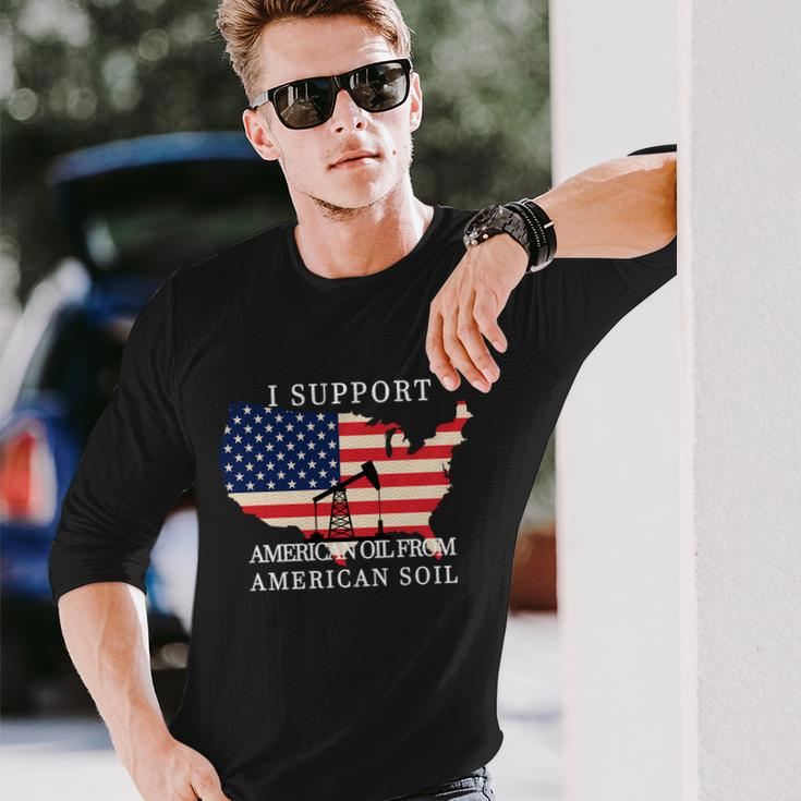 I Support American Oil From American Soil Keystone Pipeline Tshirt Long Sleeve T-Shirt Gifts for Him
