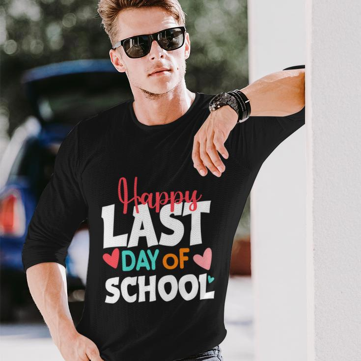 Teachers Graduation Students Happy Last Day Of School Great Long Sleeve T-Shirt Gifts for Him