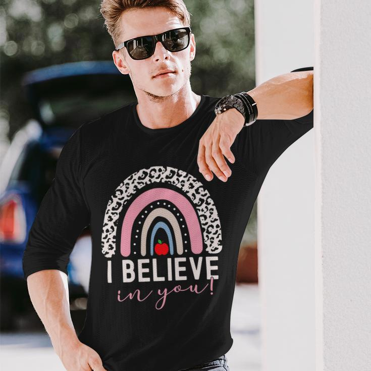 Test Day I Believe In You Rainbow Women Students Men V2 Long Sleeve T-Shirt Gifts for Him