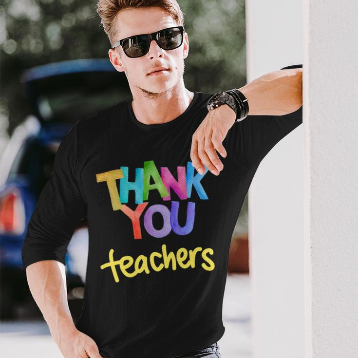 Thank You Teacher Appreciation Graduation Long Sleeve T-Shirt Gifts for Him