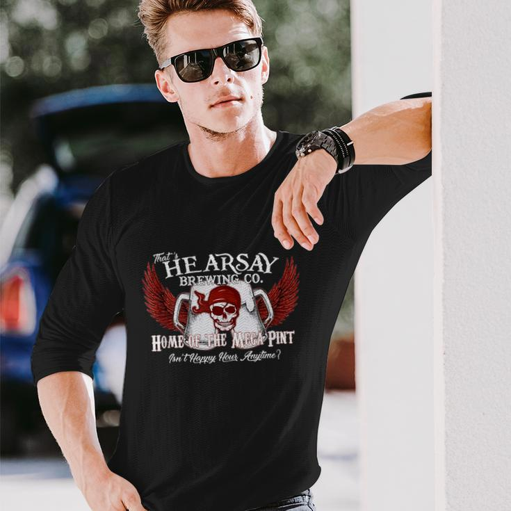 Thats Hearsay Brewing Co Home Of The Mega Pint Skull Long Sleeve T-Shirt Gifts for Him