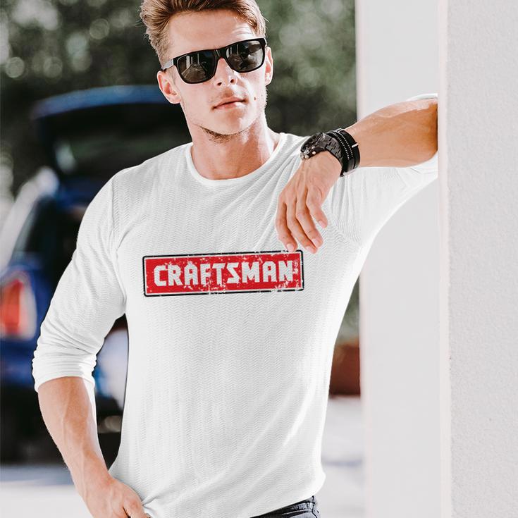 Craftsman Distressed Tshirt Long Sleeve T-Shirt Gifts for Him