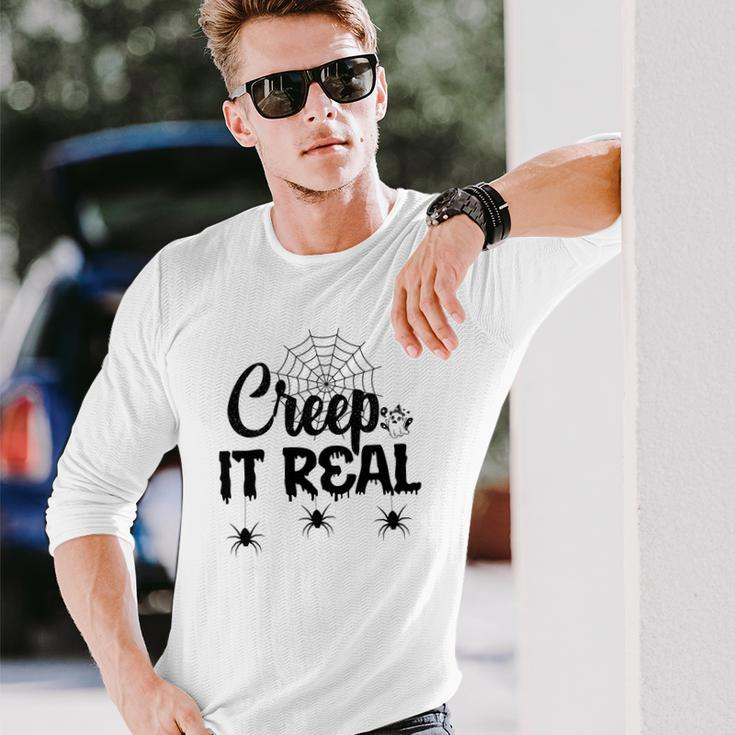 Creep It Real Halloween Quote Saying Long Sleeve T-Shirt Gifts for Him