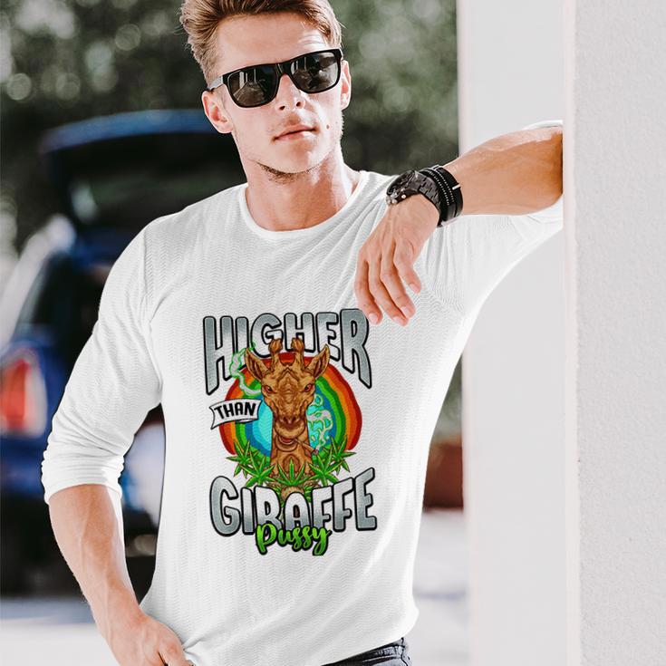 Higher Than Giraffe Pussy Stoner Weed 420 Pot Long Sleeve T-Shirt Gifts for Him