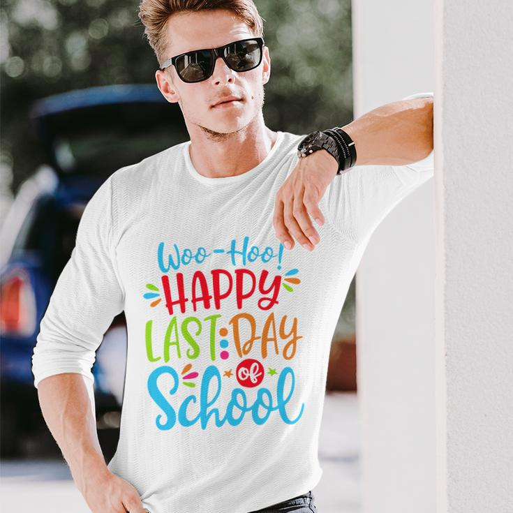 Woo Hoo Happy Last Day Of School V2 Long Sleeve T-Shirt Gifts for Him