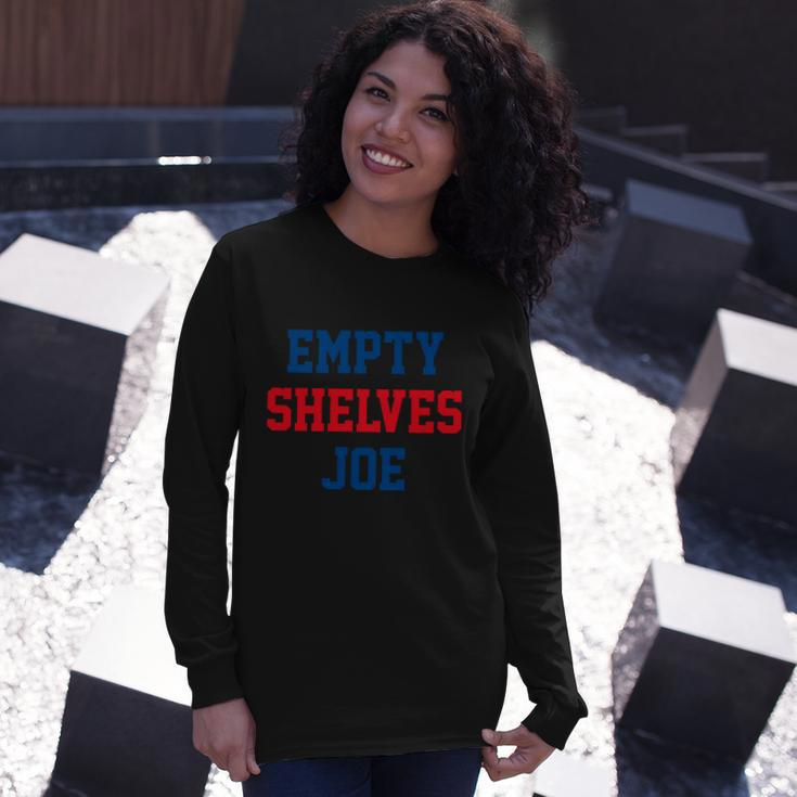 Anti Biden Empty Shelves Joe Republican Anti Biden Long Sleeve T-Shirt Gifts for Her