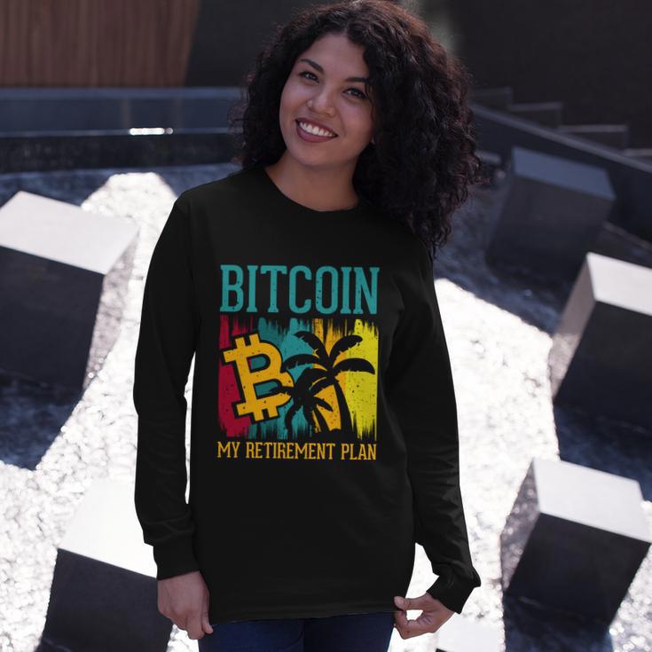 Bitcoin My Retirement Plan S V G Long Sleeve T-Shirt Gifts for Her