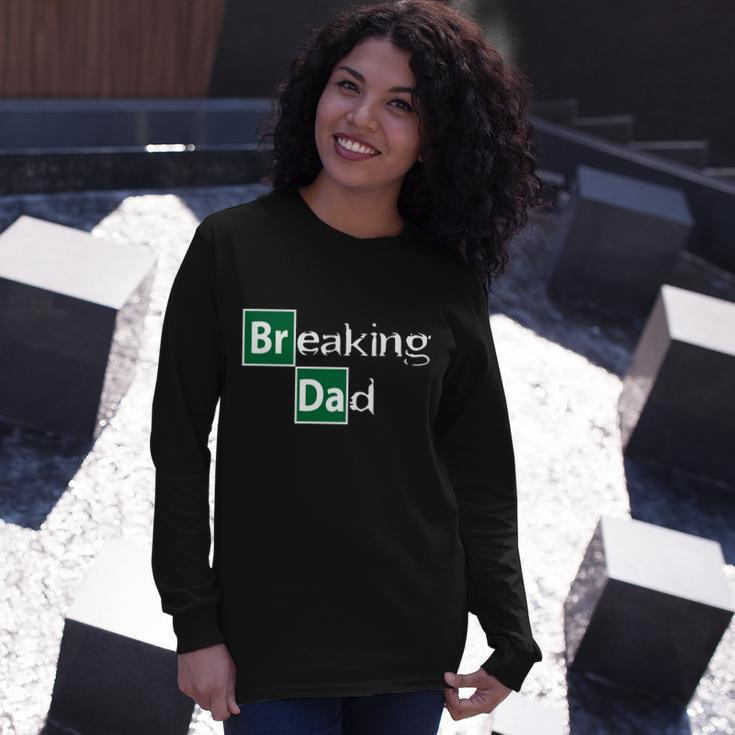 Breaking Dad Tshirt Long Sleeve T-Shirt Gifts for Her