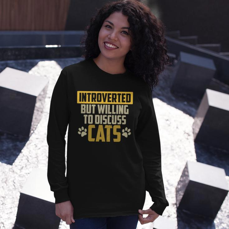 Cat Paws Introverted But Willing To Discuss Cats Long Sleeve T-Shirt Gifts for Her