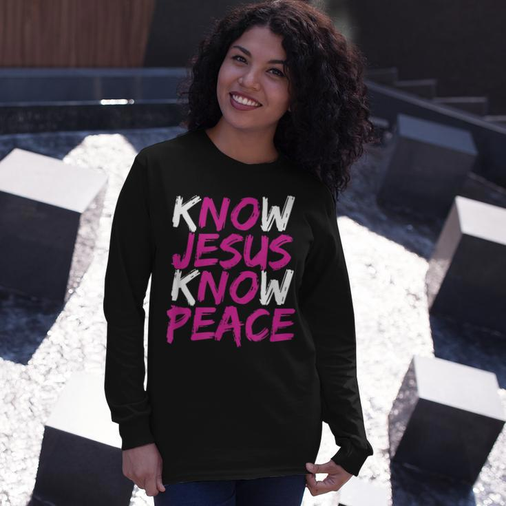 Christian Jesus Bible Verse Scripture Know Jesus Know Peace V3 Long Sleeve T-Shirt Gifts for Her