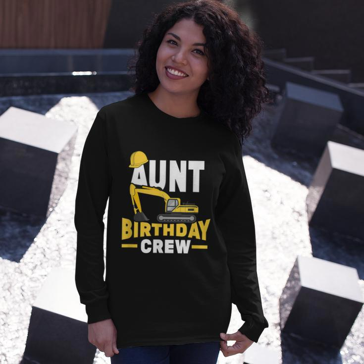 Construction Birthday Party Digger Aunt Birthday Crew Long Sleeve T-Shirt Gifts for Her