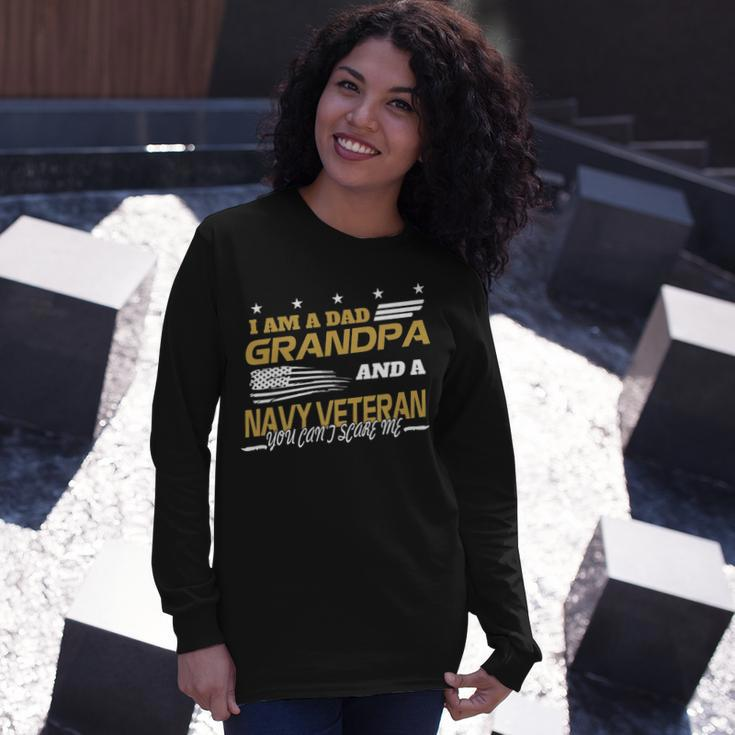 I Am A Dad Grandpa And A Navy Veteran Long Sleeve T-Shirt Gifts for Her
