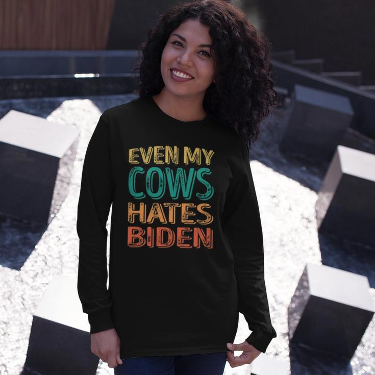 Even My Cows Hates Biden Anti Biden Cow Farmers Long Sleeve T-Shirt Gifts for Her