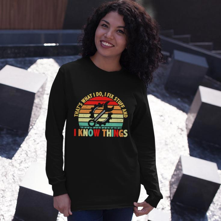 That What I Do I Fix Stuff I Know Things Vintage Mechanic Long Sleeve T-Shirt Gifts for Her