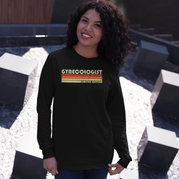Gynecologist Job Title Profession Birthday Worker Idea Long Sleeve T-Shirt Gifts for Her