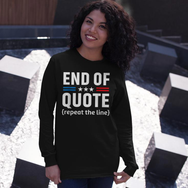 Joe End Of Quote Repeat The Line V2 Long Sleeve T-Shirt Gifts for Her