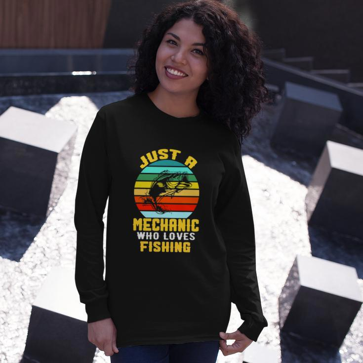 Just A Mechanic Fishing Long Sleeve T-Shirt Gifts for Her