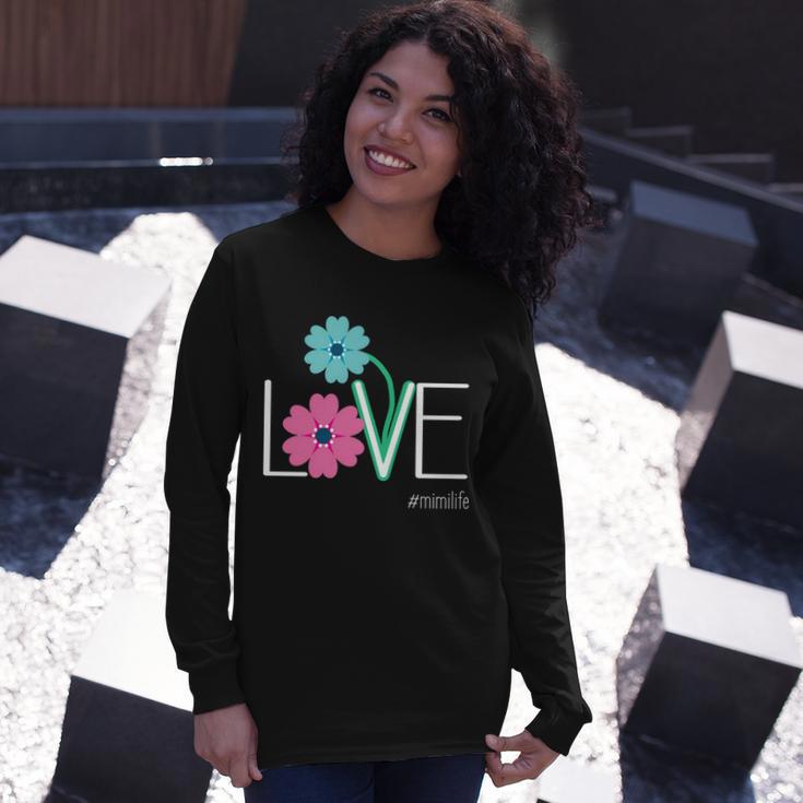 Love Mimi Flower Mimilife Long Sleeve T-Shirt Gifts for Her