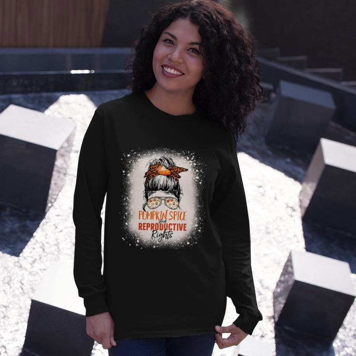 Messy Bun Bleached Pumpkin Spice And Reproductive Rights Long Sleeve T-Shirt Gifts for Her