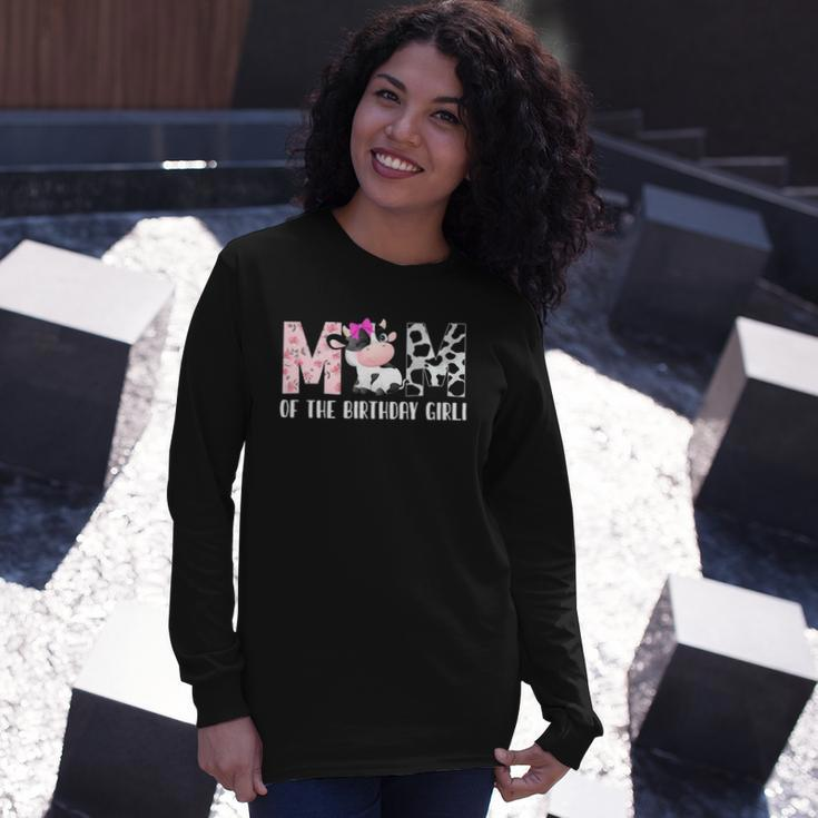 Mom Of The Birthday Girl &8211 Cow Farm Birthday &8211 Cow Long Sleeve T-Shirt Gifts for Her