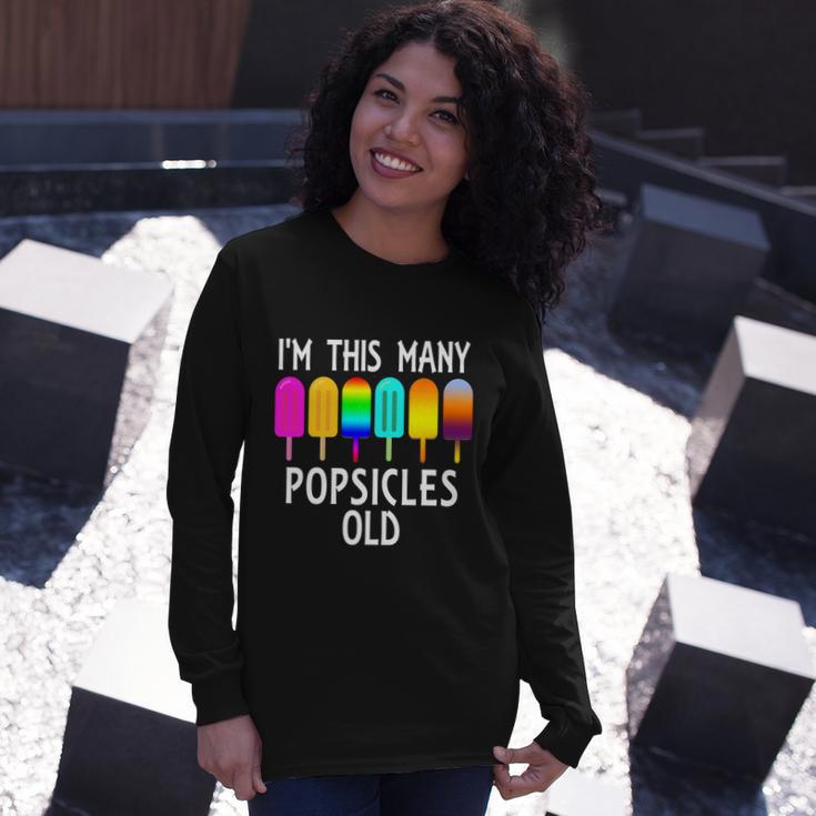 Im This Many Popsicles Old 6Th Birthday Popsicle Long Sleeve T-Shirt Gifts for Her