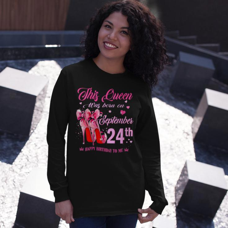 This Queen Was Born On September 24Th High Heel Birthday Long Sleeve T-Shirt Gifts for Her