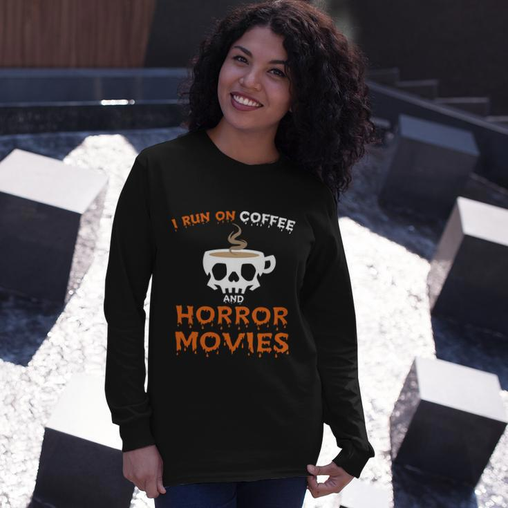 I Run On Coffee Horror Movies Halloween Quote Long Sleeve T-Shirt Gifts for Her