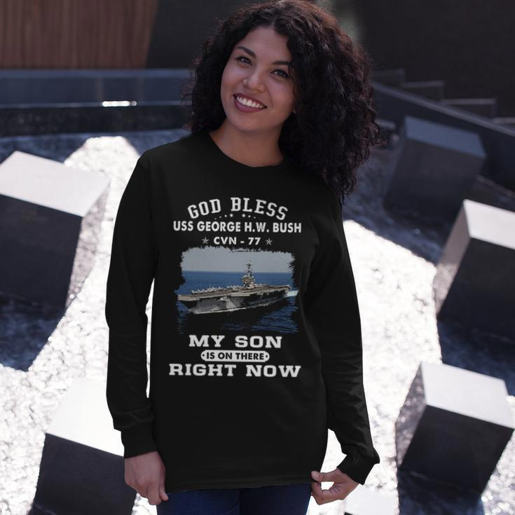 My Son Is On Uss Uss George H W Bush Cvn Long Sleeve T-Shirt Gifts for Her