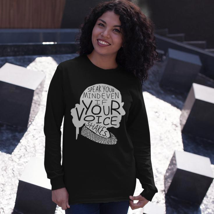 Speak Your Mind Even If Your Voice Shakes V2 Long Sleeve T-Shirt Gifts for Her